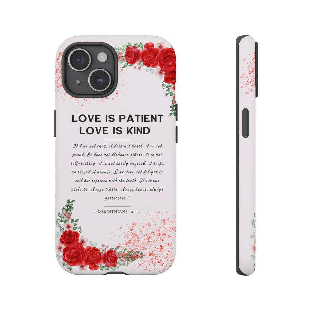 Love Is Patient Love Is Kind 1 Corinthians 13 Bible Verse iPhone Samsung Galaxy Google Pixel Christian Premium Phone Case