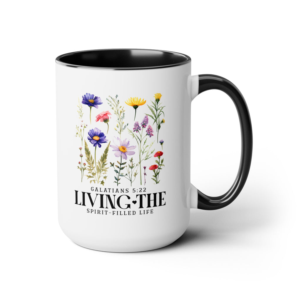 Living The Spirit Filled Life Galatians 5:22 Christian Floral Coffee Mug