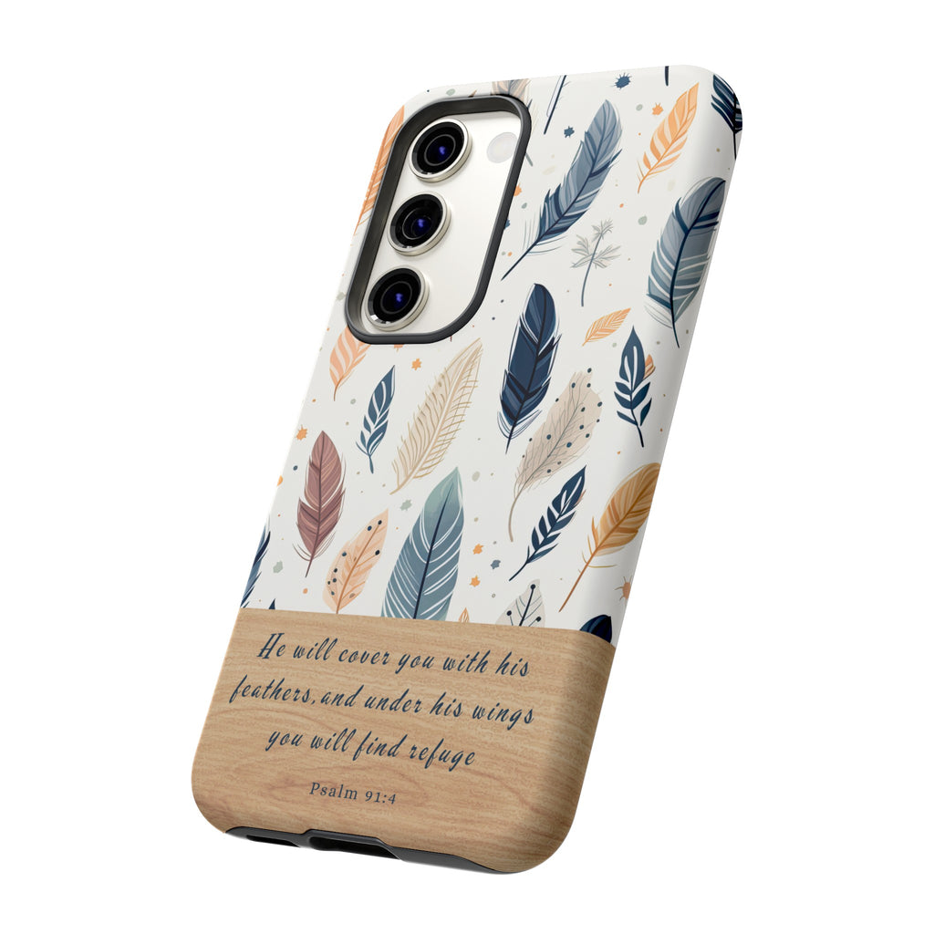 Psalm 91:4 He Will Cover You With His Feathers Phone Case Gift For Christians iPhone Samsung Galaxy Google Pixel Bible Verse Phone Case