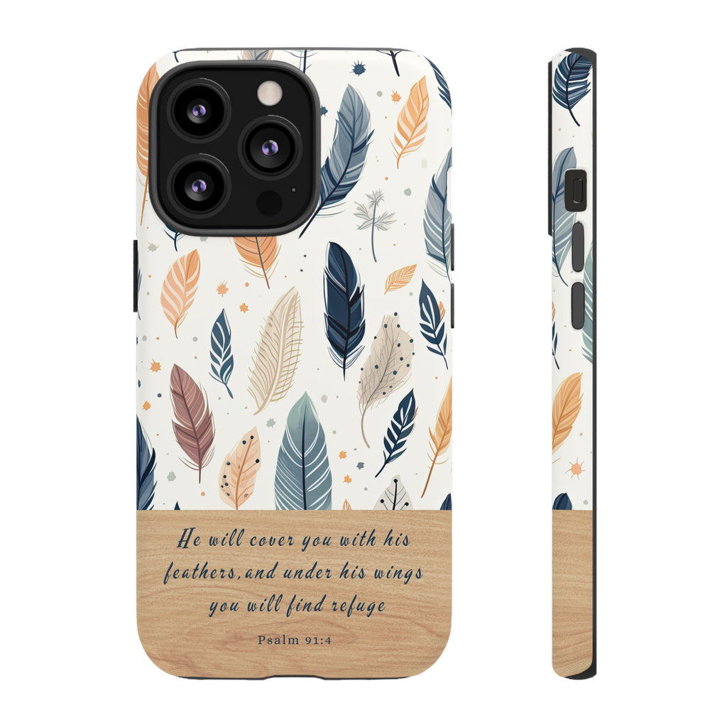 Psalm 91:4 He Will Cover You With His Feathers Phone Case Gift For Christians iPhone Samsung Galaxy Google Pixel Bible Verse Phone Case