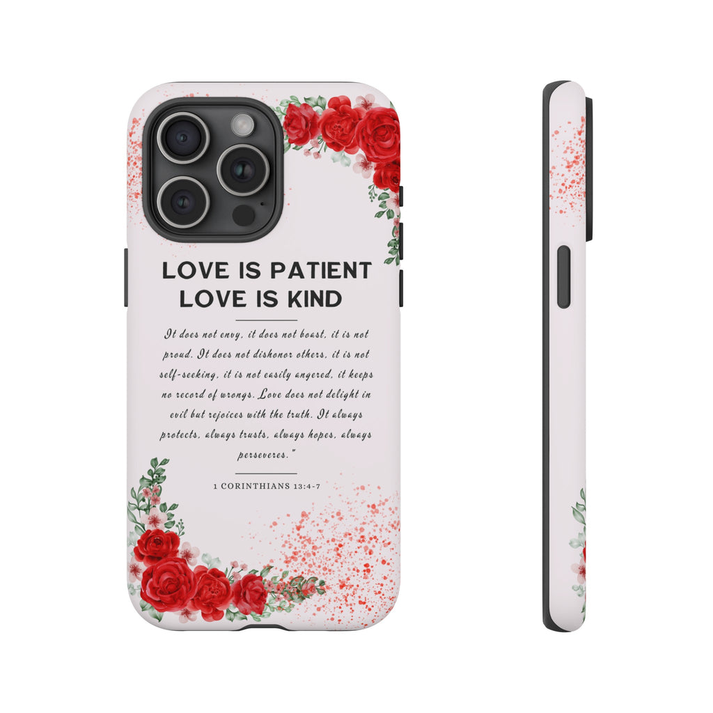 Love Is Patient Love Is Kind 1 Corinthians 13 Bible Verse iPhone Samsung Galaxy Google Pixel Christian Premium Phone Case