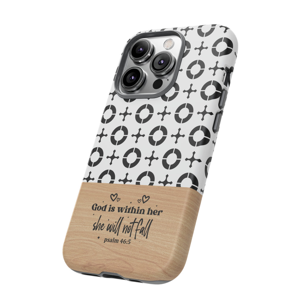 Psalm 46:5 God Is Within Her She Will Not Fall Christian Phone Case