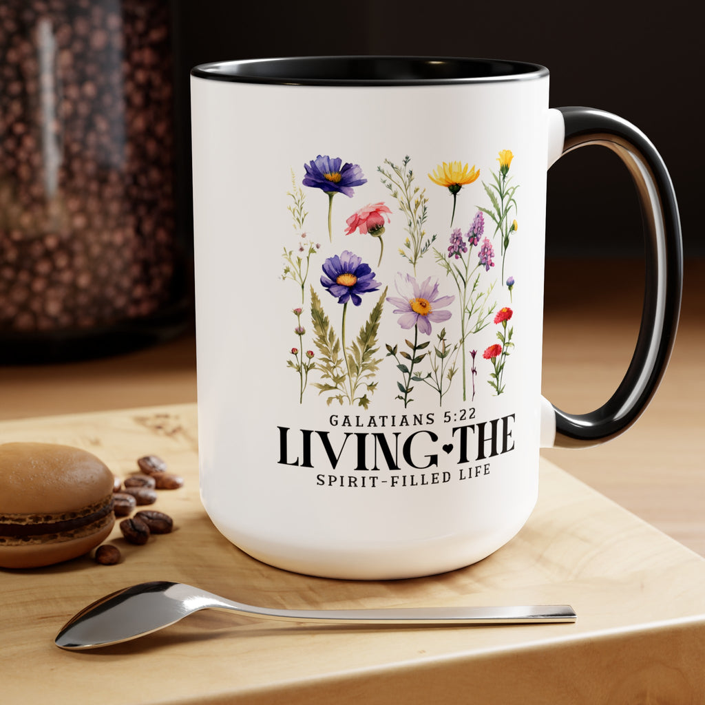 Living The Spirit Filled Life Galatians 5:22 Christian Floral Coffee Mug