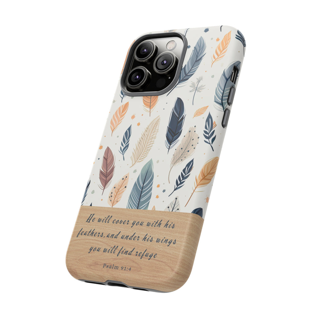 Psalm 91:4 He Will Cover You With His Feathers Phone Case Gift For Christians iPhone Samsung Galaxy Google Pixel Bible Verse Phone Case