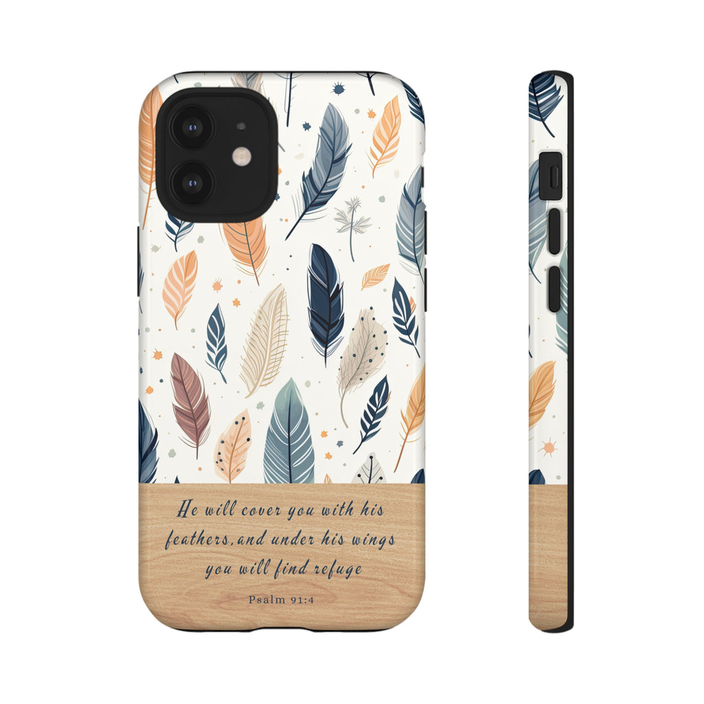 Psalm 91:4 He Will Cover You With His Feathers Phone Case Gift For Christians iPhone Samsung Galaxy Google Pixel Bible Verse Phone Case