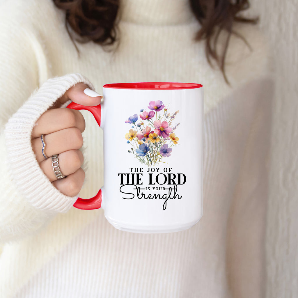 The Joy Of The Lord Is Your Strength Nehemiah 8:10 Christian 15oz Two-Tone Coffee Mugs
