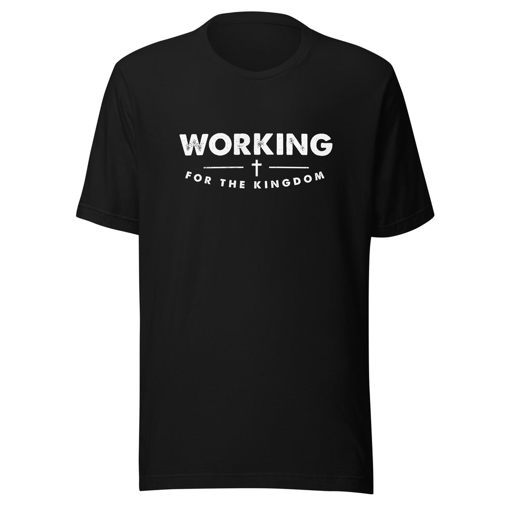 Working For The Kingdom Men's T-Shirt