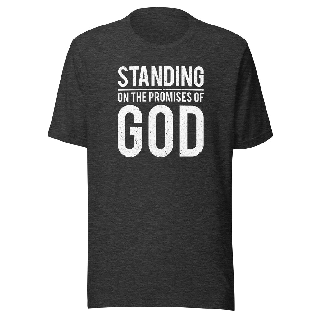 Standing On The Promises Of God Christian T-Shirt