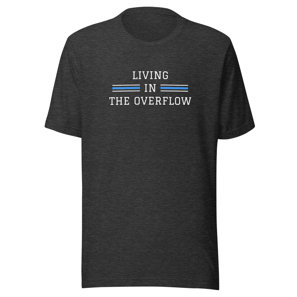 Living In The Overflow Christian T-Shirt