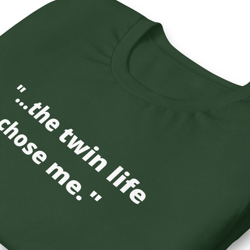 The Twin Life Chose Me Premium T-Shirt