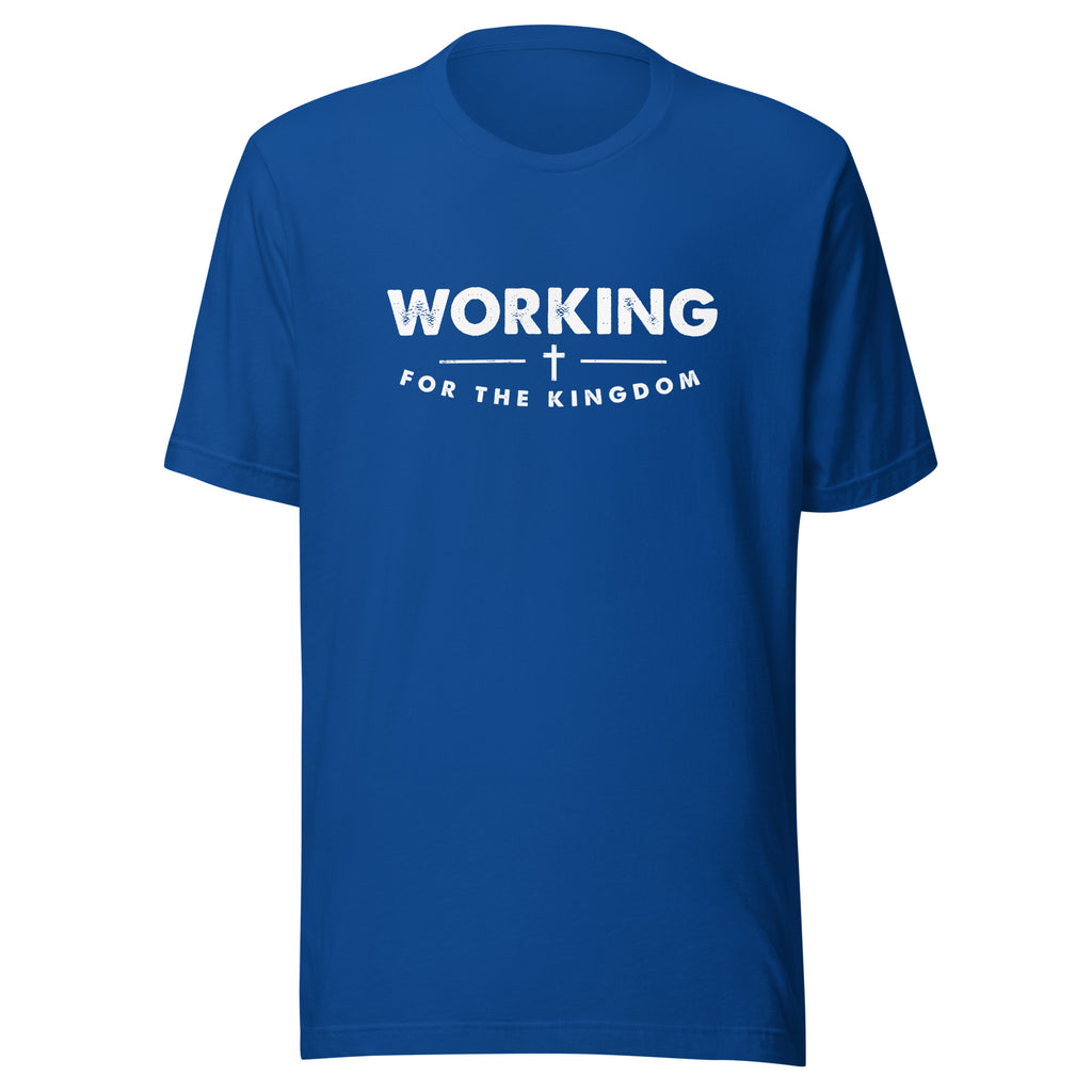 Working For The Kingdom Men's T-Shirt