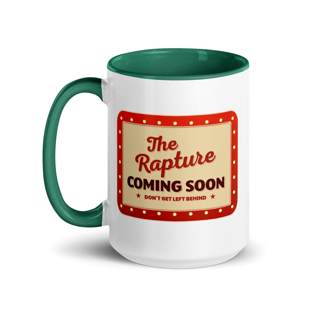 The Rapture Is Coming Soon Don't Get Left Behind Mug