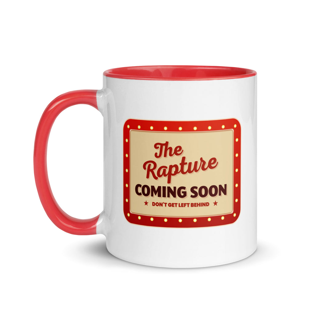 The Rapture Is Coming Soon Don't Get Left Behind Mug