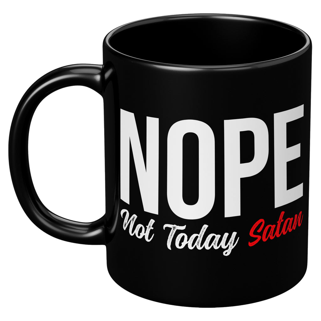 Not Today Satan Black Coffee Mug