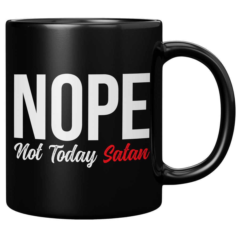 Not Today Satan Black Coffee Mug