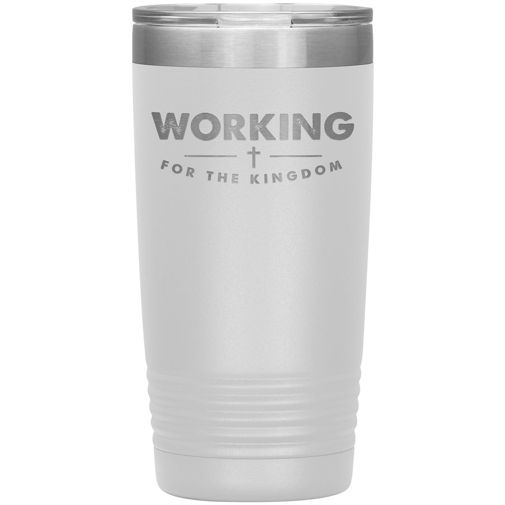 Working For The Kingdom Premium Christian Insulated Tumblers